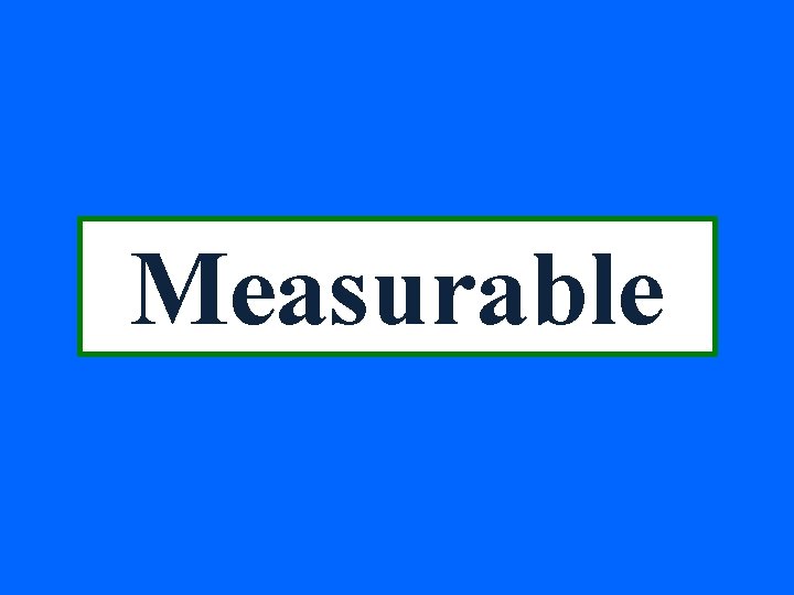 Measurable 