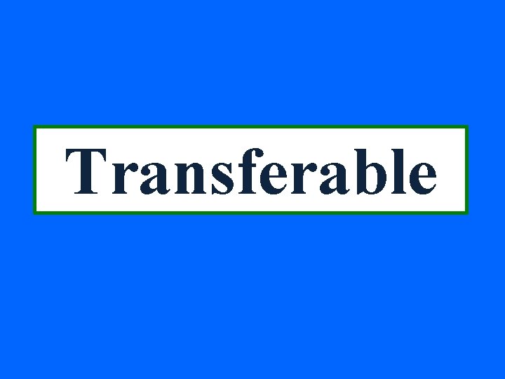 Transferable 
