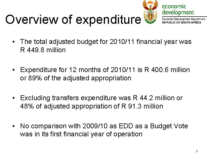 Overview of expenditure • The total adjusted budget for 2010/11 financial year was R