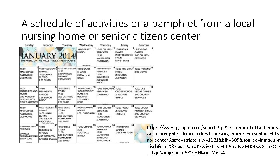 A schedule of activities or a pamphlet from a local nursing home or senior