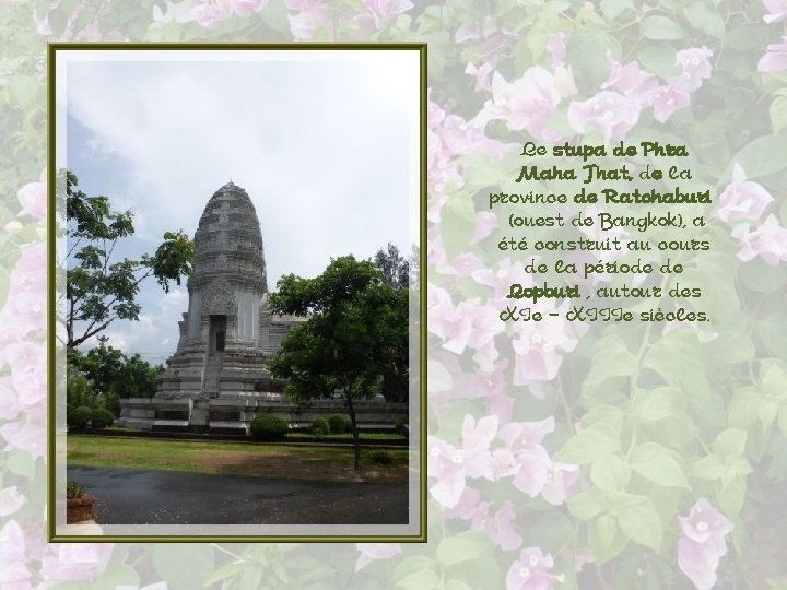 Le stupa de Phra Maha That, de la province de Ratchaburi (ouest de Bangkok),