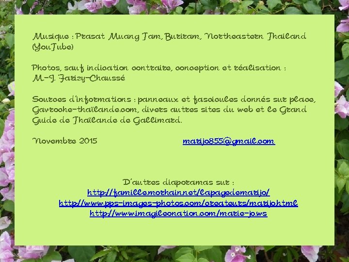 Musique : Prasat Muang Tam, Buriram, Northeastern Thailand (You. Tube) Photos, sauf indication contraire,