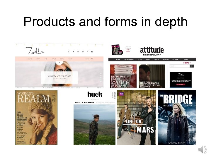 Products and forms in depth 