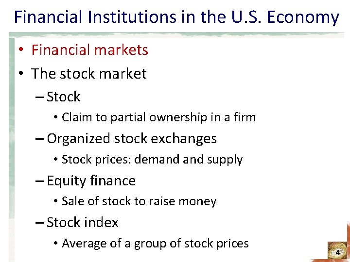 Financial Institutions in the U. S. Economy • Financial markets • The stock market Financial Institutions in the U. S. Economy • Financial markets • The stock market
