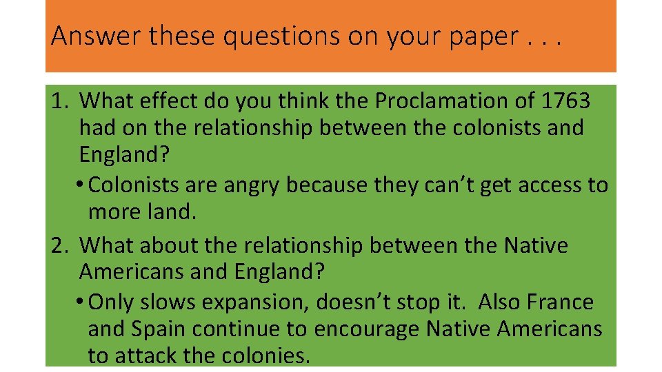 Answer these questions on your paper. . . 1. What effect do you think