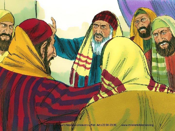 3. When Paul stood up in front of the Sanhedrin he told them that