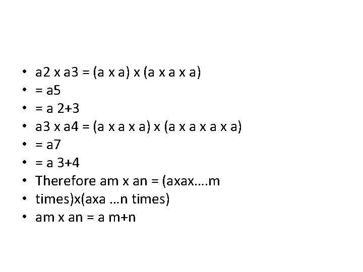  • • • a 2 x a 3 = (a x a) x