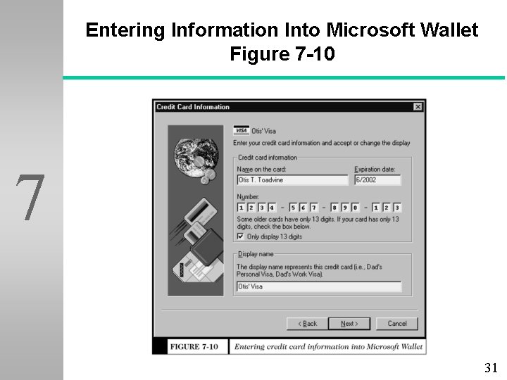 Entering Information Into Microsoft Wallet Figure 7 -10 7 31 