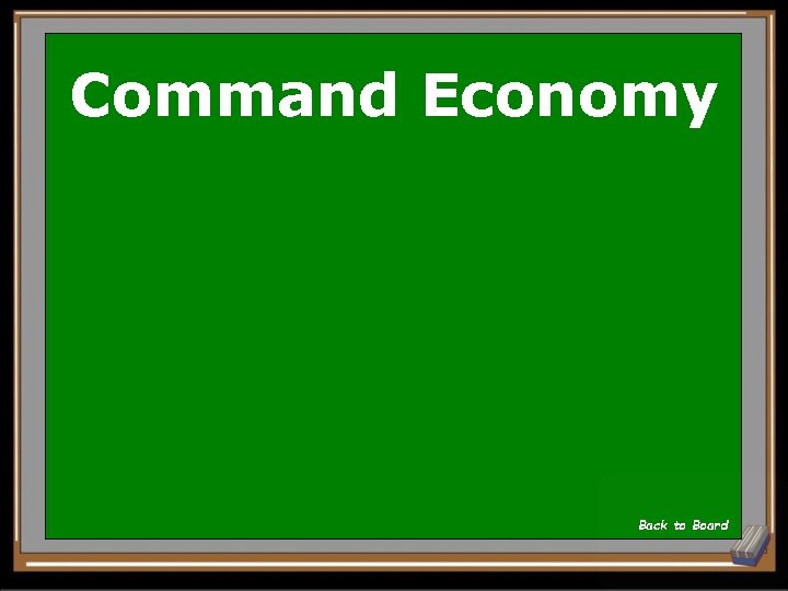 Command Economy Back to Board 
