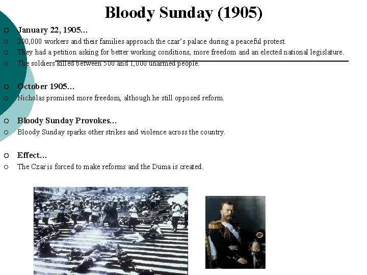 Bloody Sunday (1905) ¡ January 22, 1905… ¡ ¡ 200, 000 workers and their