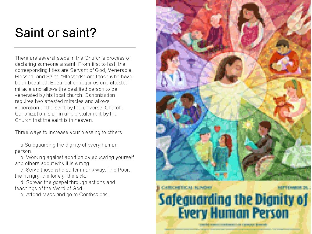 Saint or saint? There are several steps in the Church’s process of declaring someone