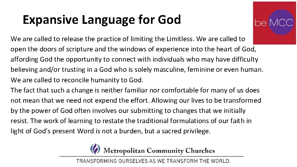 Expansive Language for God We are called to release the practice of limiting the