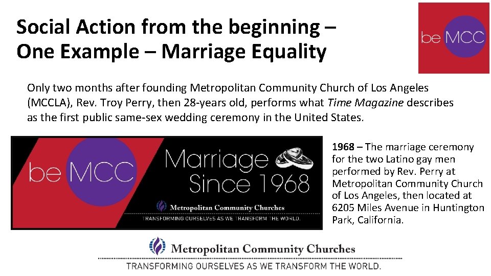 Social Action from the beginning – One Example – Marriage Equality Only two months