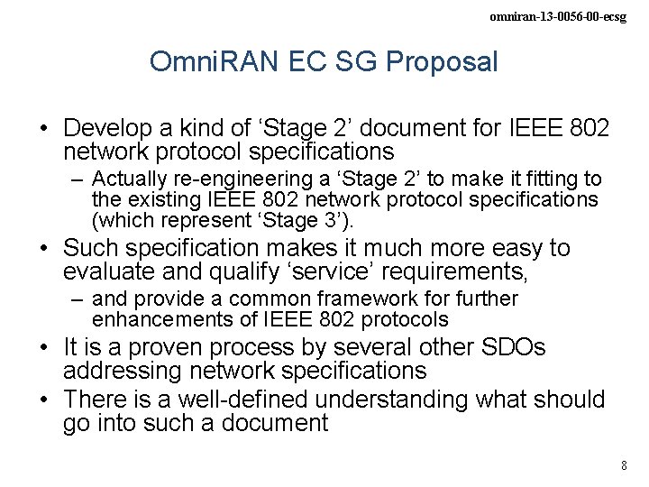 omniran-13 -0056 -00 -ecsg Omni. RAN EC SG Proposal • Develop a kind of