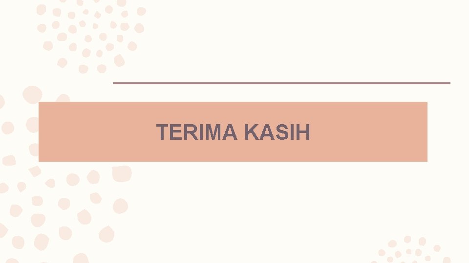 TERIMA KASIH 