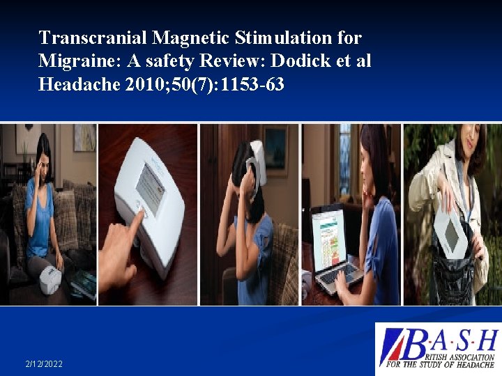 Transcranial Magnetic Stimulation for Migraine: A safety Review: Dodick et al Headache 2010; 50(7):