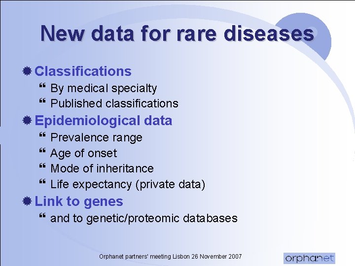 New data for rare diseases ® Classifications } By medical specialty } Published classifications