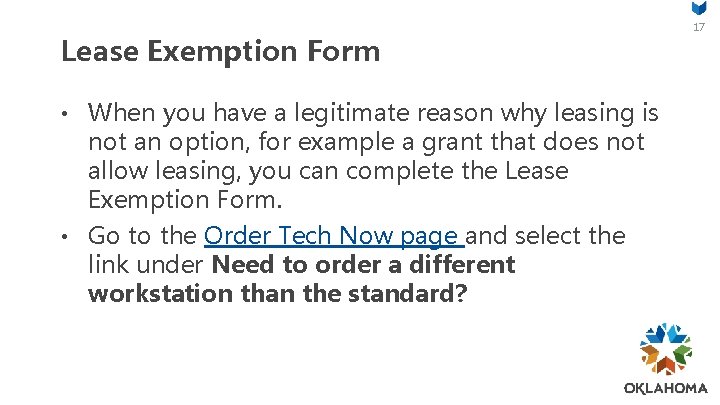 Lease Exemption Form • When you have a legitimate reason why leasing is not