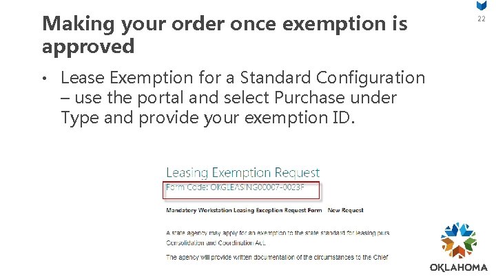 Making your order once exemption is approved • Lease Exemption for a Standard Configuration