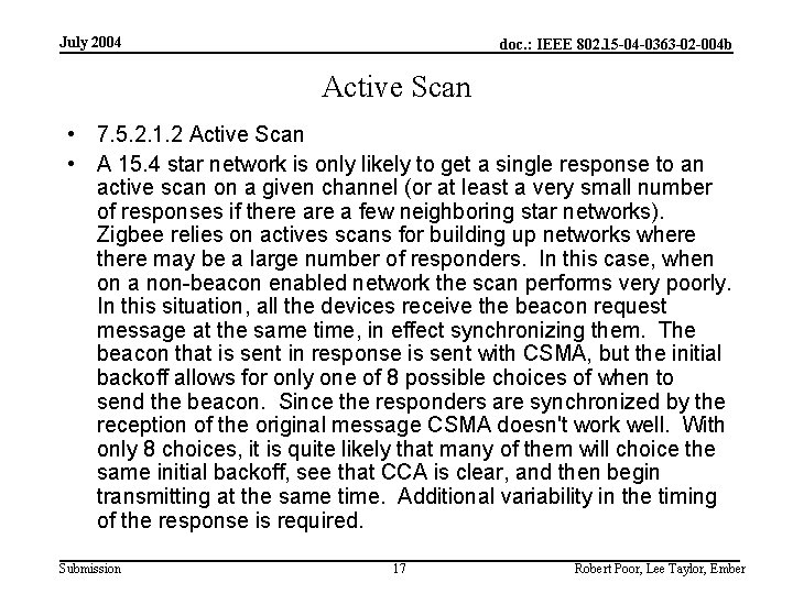 July 2004 doc. : IEEE 802. 15 -04 -0363 -02 -004 b Active Scan