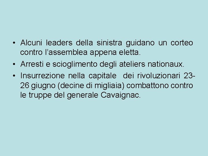  • Alcuni leaders della sinistra guidano un corteo contro l’assemblea appena eletta. •