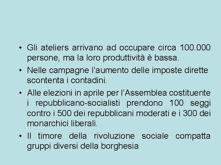  • Gli ateliers arrivano ad occupare circa 100. 000 persone, ma la loro