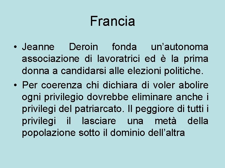 Francia • Jeanne Deroin fonda un’autonoma associazione di lavoratrici ed è la prima donna