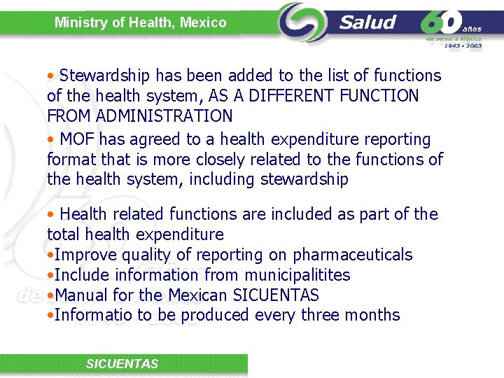 Ministry of Health, Mexico • Stewardship has been added to the list of functions