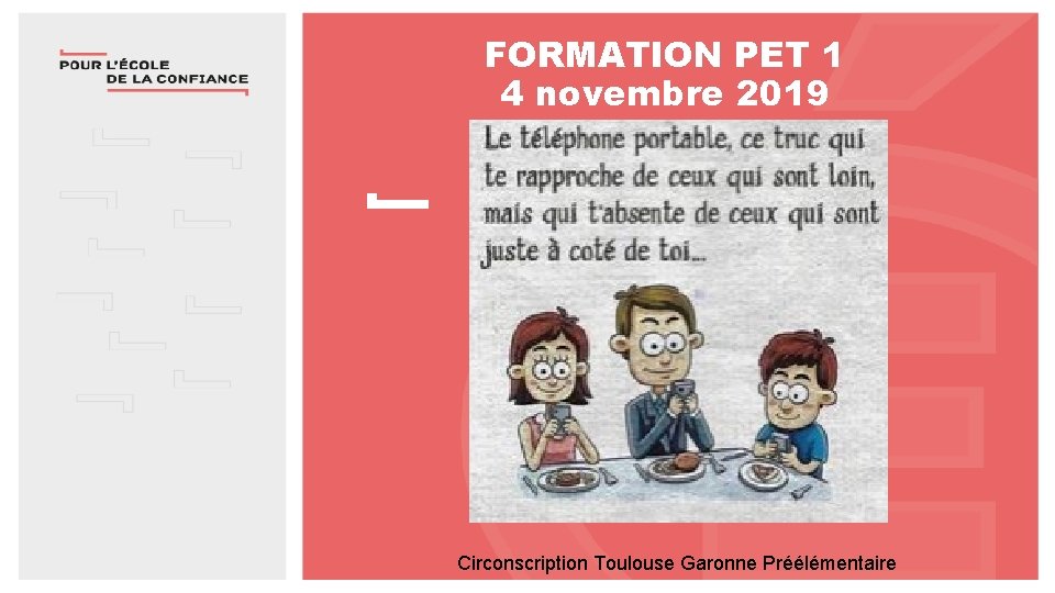 FORMATION PET 1 4 novembre 2019 Circonscription Toulouse Garonne Préélémentaire 