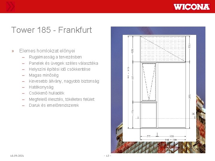 Tower 185 - Frankfurt » Elemes homlokzat előnyei – – – – – 16.