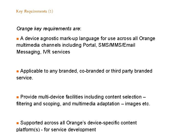 Key Features Orange Orange Activity in Content Adaptation Barry Haynes Matthew