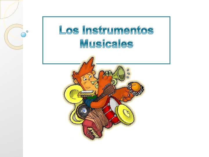 Los Instrumentos Musicales 