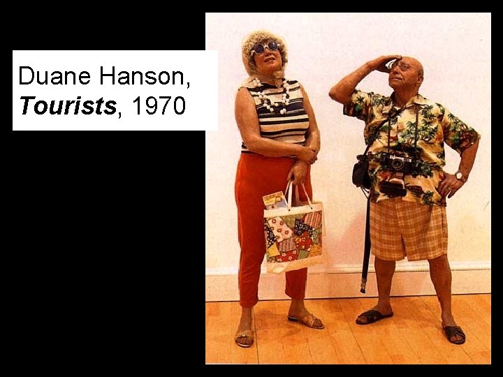 Duane Hanson, Tourists, 1970 