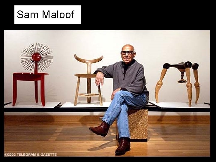 Sam Maloof 