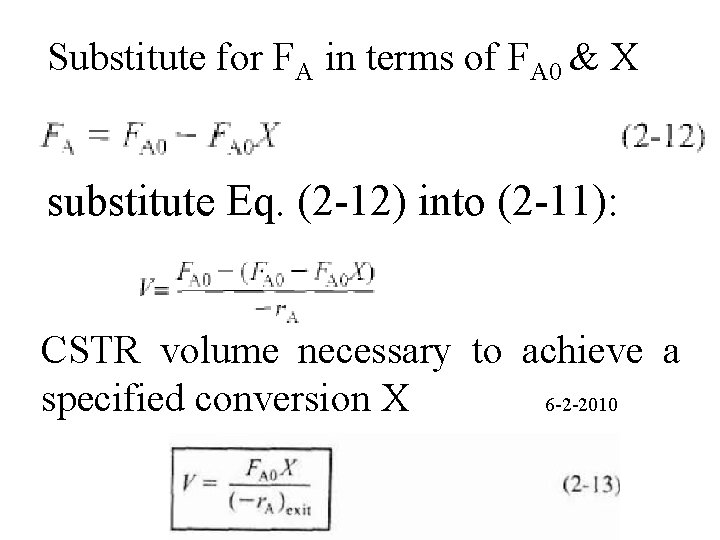 Substitute for FA in terms of FA 0 & X substitute Eq. (2 -12)