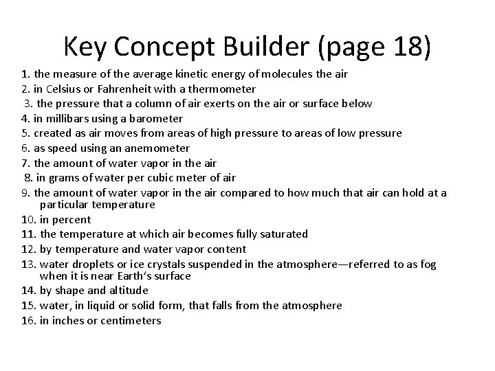 Key Concept Builder (page 18) 1. the measure of the average kinetic energy of