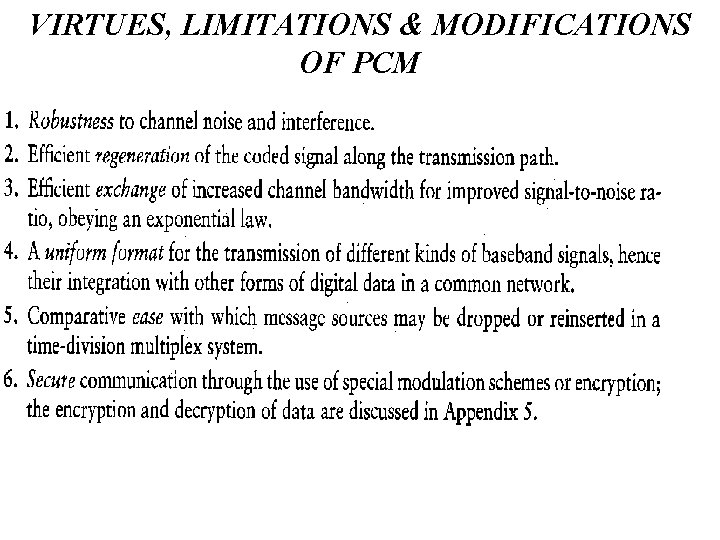 VIRTUES, LIMITATIONS & MODIFICATIONS OF PCM VIRTUES, LIMITATIONS & MODIFICATIONS OF PCM
