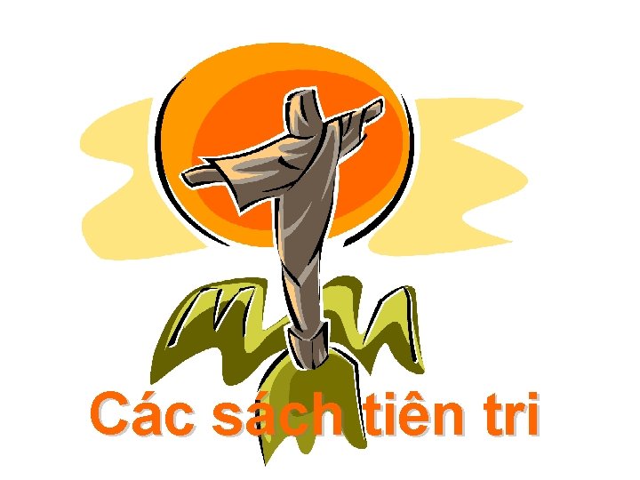 Các sách tiên tri 