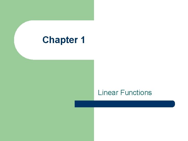 Chapter 1 Linear Functions 