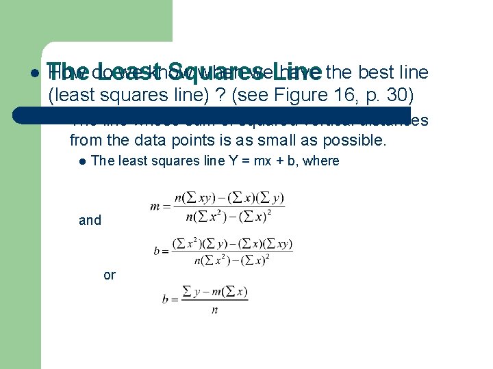 l How do we know when we. Line have the best line The Least