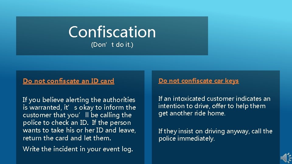 Confiscation (Don’t do it. ) Do not confiscate an ID card Do not confiscate Confiscation (Don’t do it. ) Do not confiscate an ID card Do not confiscate