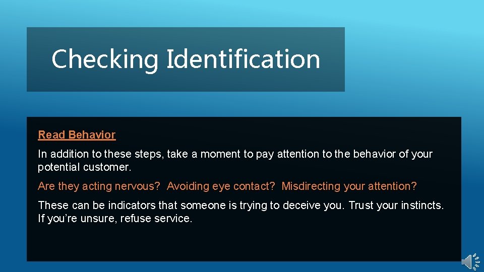 Checking Identification Read Behavior In addition to these steps, take a moment to pay Checking Identification Read Behavior In addition to these steps, take a moment to pay