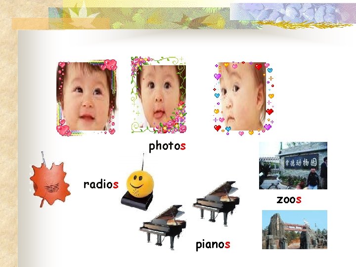photos radios zoos pianos 