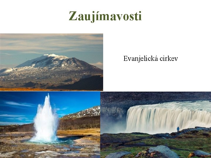 Zaujímavosti Evanjelická cirkev 