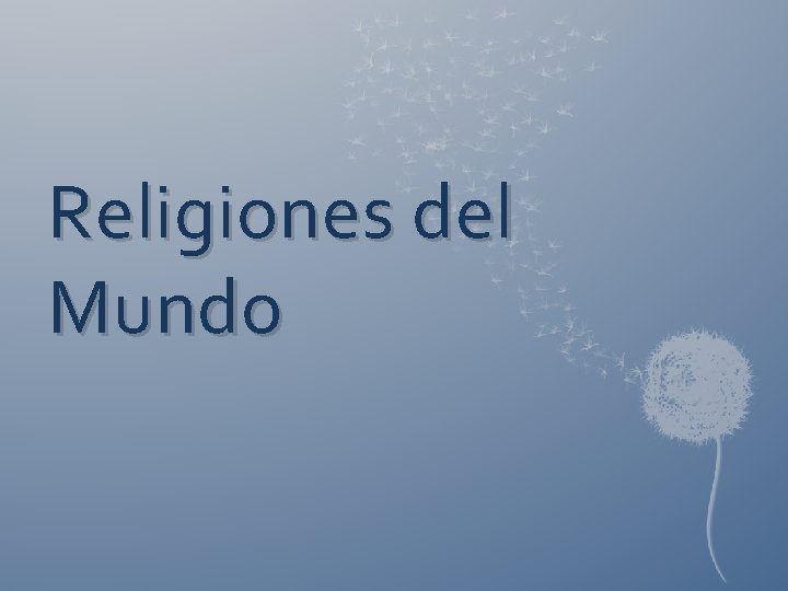 Religiones del Mundo 