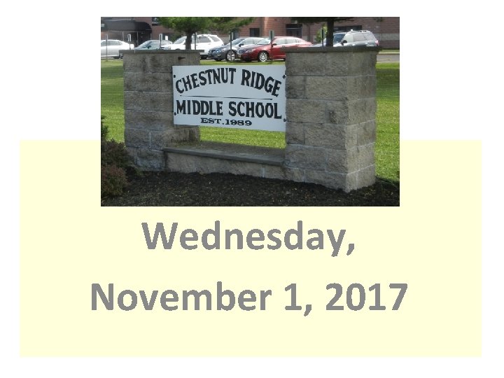 Wednesday, November 1, 2017 