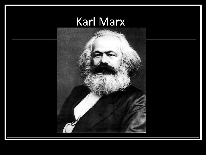 Karl Marx 