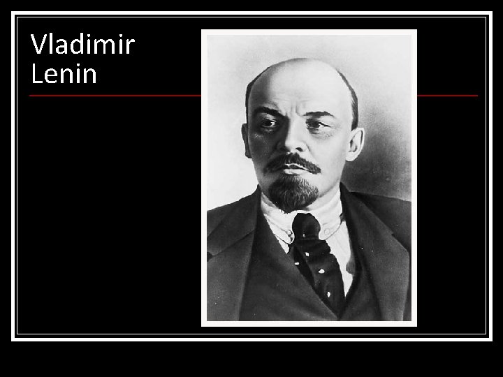 Vladimir Lenin 