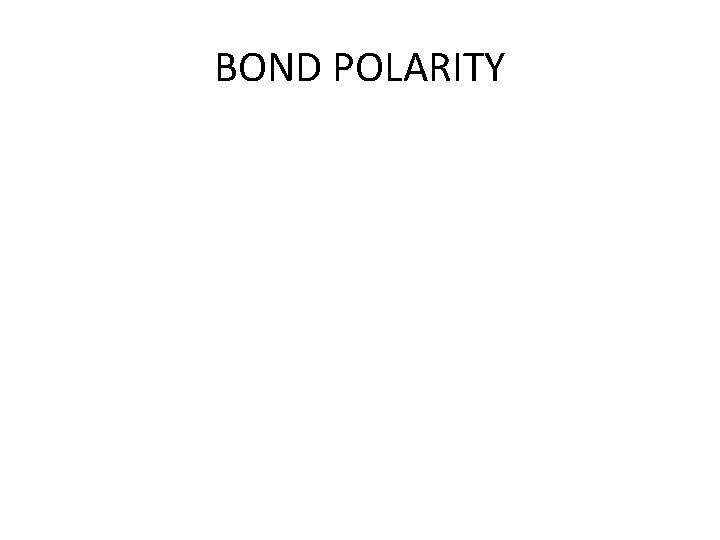 BOND POLARITY 