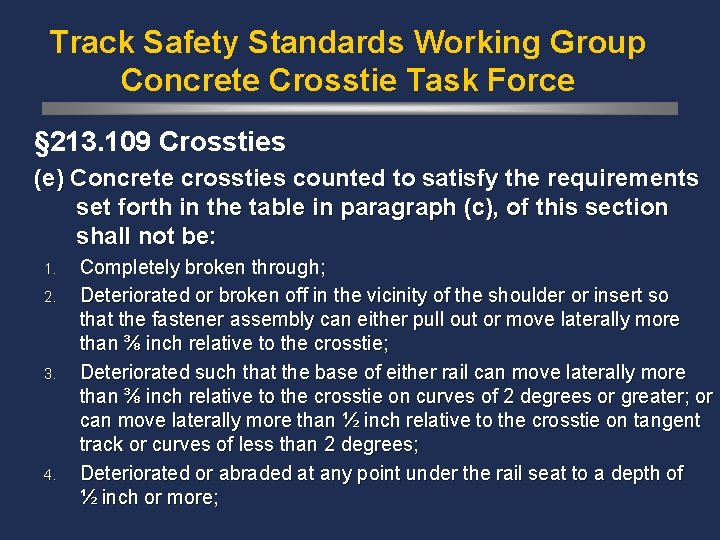 Track Safety Standards Working Group Concrete Crosstie Task Force § 213. 109 Crossties (e)